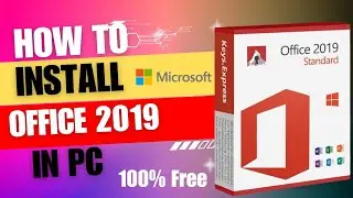 How to Install Microsoft Office 2019 in PC 💻 | Step-by-Step Installation Guide (100% Working)
