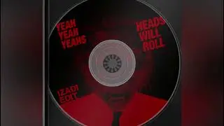 Yeah Yeah Yeahs - Heads Will Roll (Izadi Edit) [Free Download]