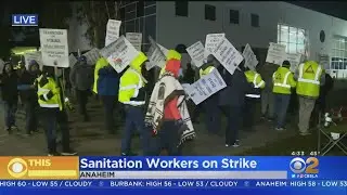 Sanitation Workers Strike In Orange County