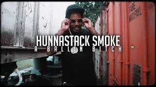 Hunna stack smoke-A Ballin Bitch (Shot by @Mr_Bvrks )