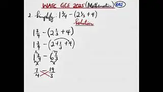 WAEC GCE 2025 | МАТЕМАТИКА | Вопрос 2