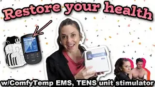 RESTORE YOUR HEALTH WITH COMFYTEMP EMS, TENS UNIT MUSCLE STIMULATOR