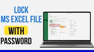 How to Lock an Excel File with Password | Encrypt Your Excel Sheet Easily