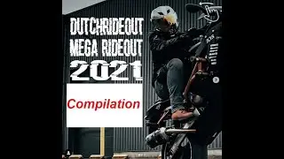 Epic dutch ride out 2021 * mega ride out  COMPILATION awesome footage
