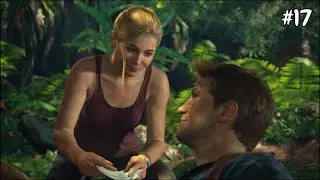 Nate's wife saved him || Uncharted4 gameplay #17