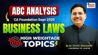ABC Analysis for CA Foundation Business Laws Sept 2025🚨| The High Weightage&nbsp;Topics!📊