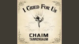 I Cried for Us