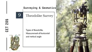 Lecture: Theodolite Surveying- Angle measurements
