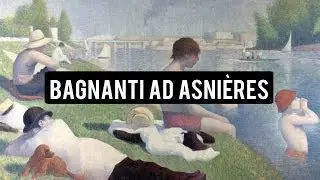 BAGNANTI AD ASNIERES - GEORGES SEURAT