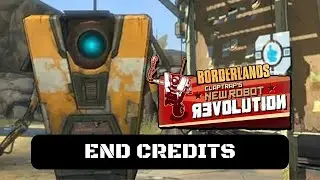 Borderlands Claptrap's New Robot Revolution End Credits