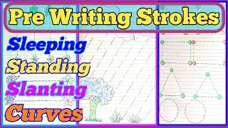 Pre Writing Strokes/ Basic Strokes For Kids/ How To Teach Pre Writing Strokes/ Sleeping Line Standin