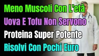 Muscoli Deboli Dopo I 60 Anni? Uova E Tofu Non Bastano! Ecco 3 Cibi Segreti Per Tornare Forti.