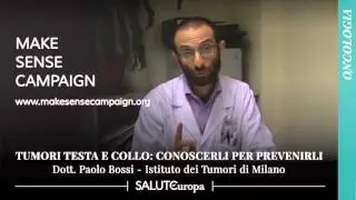 Tumori testa e collo: conoscerli per prevenirli
