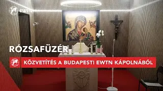 Rózsafüzér imádság - közvetítés az EWTN kápolnából 2026.01.15.