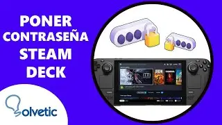 Poner contrase&ntilde;a Steam Deck 🔐