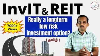 Infrastructure Investment Trust (InvIT) & Real Estate Investment Trust (REIT)-TAMIL-Explained