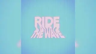 Moonchild - Ride The Wave ft. Astyn Turr (Official Audio)