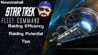 Star Trek - Fleet Command - Raiding Efficiency / Raiding Potential Tips