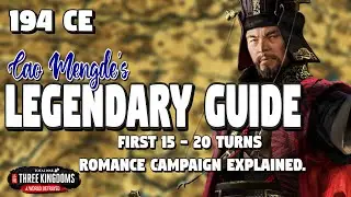 How To Play CAO CAO (Cao Mengde) on LEGENDARY - A World Betrayed (194 CE)