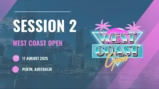 APA West Coast Open 2025 - Session 2