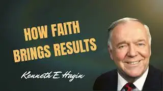Grow Spiritually with Kenneth E. Hagin&rsquo;s Sermon