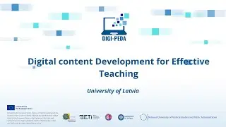 DigiPeda filmed video - Digital content Development for Effective Teaching (LV subtitle)