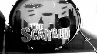 THE SCARRED 