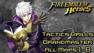 Fire Emblem Heroes (Tactics Drills | Grandmaster | Maps 1-8)