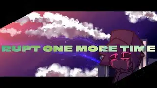 FCR Reimagined' | Rupt one more time (Fan song)