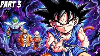 Goku Of The Void | What If Bardock Sent Goku To The Dark Dimension? Part 3