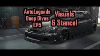 Auto Legends Deep Dives EP5 - Visuals and Stance Car Setups!