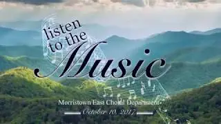 Morristown East 2017 Pops Concert - Listen to the Music