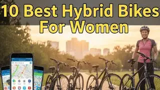 Best hybrid bikes for women | Top 10 bikes for ladies