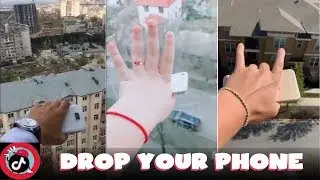 Drop Your Phone Trending Challenge TikTok Compilation 2019