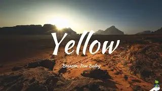 Braaten, Tom Bailey - Yellow (Lyrics)