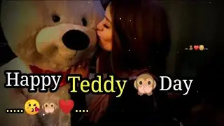Happy Teddy Day 🙊👄|| Teddy Day Status😍|| Teddy Day Shayari ☺️||Teddy Day New Shayari