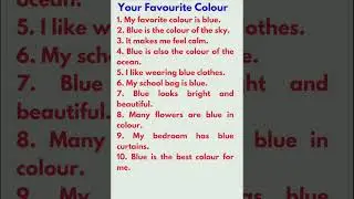 10 lines on Your Favourite Colour / Essay on My favourite Colour/ Make sentences on Favourite Colour