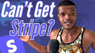 How To Get Stripe In ANY Country!
