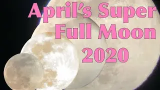 April's Pink Super Full Moon 2020 | Super Moon | Celestron Telescope | Bushnell #SuperMoon2020