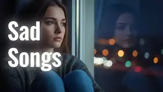Beautiful Vibes Songs Playlist / Best Chill & Sad Song 2026 || New English Sad Song #5