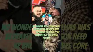 No wonder Seth Rollins was betrayed by Bronson Reed ，he broke the three core principles of the