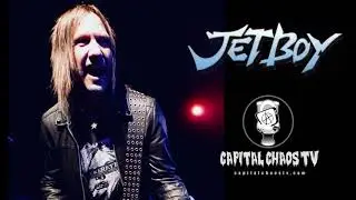 BILLY ROWE of JETBOY Interviewed on CAPITAL CHAOS TV