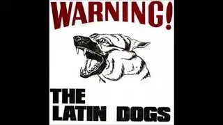 Latin Dogs - Death To Tyrants. 1982 US