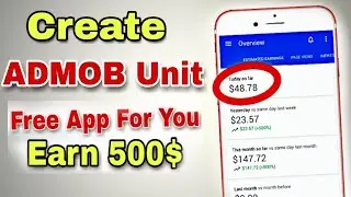 How to create admob account 2018 step by step and earn money