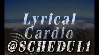 Schedul1 - Lyrical Cardio (New Hip Hop) (2015) (Dope)