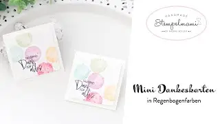 Mini Dankeskarten in Regenbogenfarben | Geschenkanh&auml;nger | Watercolor Shapes | Basteln | Stampin Up