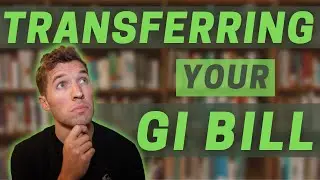 Transferring your GI Bill | How to + WARNING