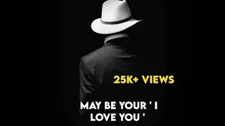 YOUR I LOVE YOU IS.... PSY  trance WHATSAPP status🖤😎
