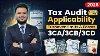 Tax Audit Limits 2026 | Form 3CA vs 3CB