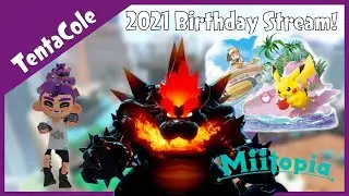 IT&rsquo;S MY BIRTHDAY! | TentaCole&rsquo;s 2021 Birthday Stream